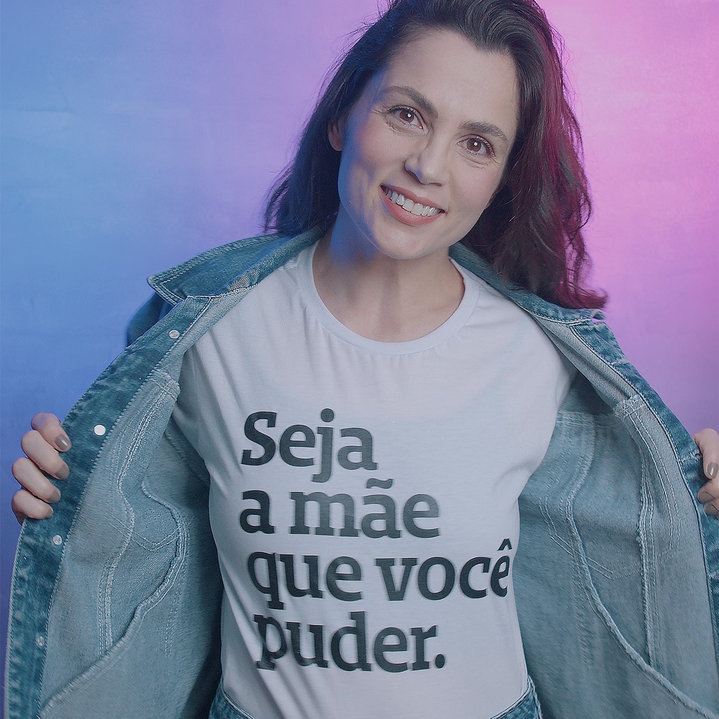 Seja a mãe que você puder.