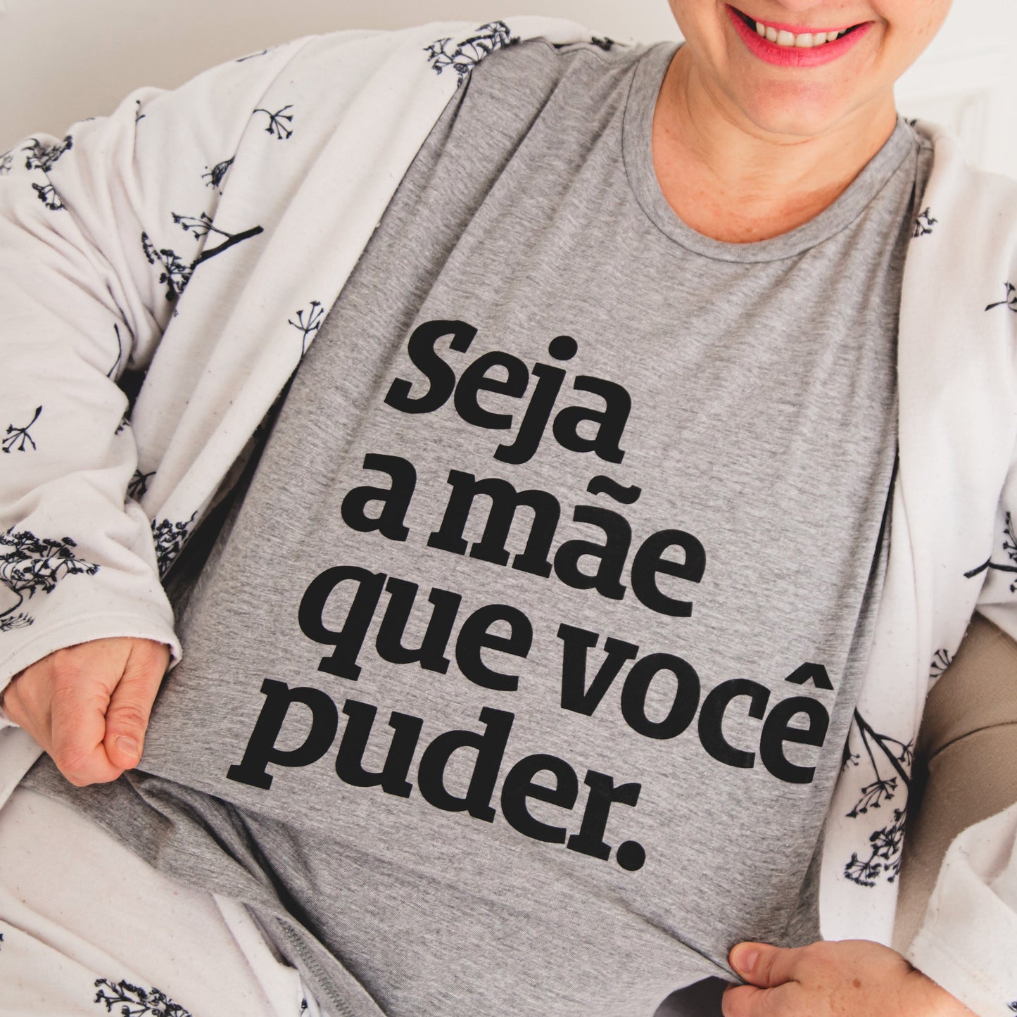 Seja a mãe que você puder.