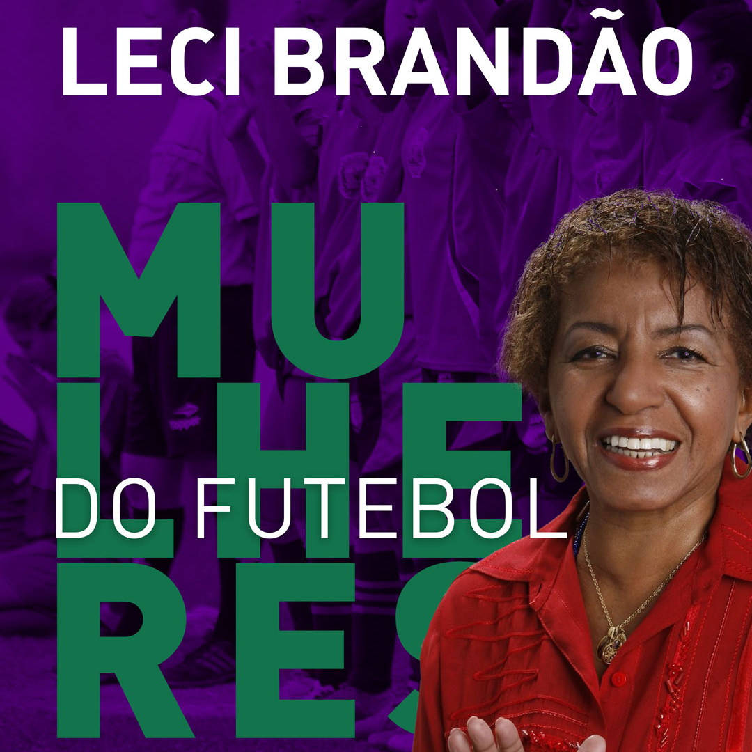 arte colorida com fundo roxo, uma foto recortada da Leci Brandão, mulher, negra, cabelos curtos, castanho claro, cacheados. ela está com uma blusa vermelha. Na arte está escrito Leci Brandão. Mulheres do Futebol. 