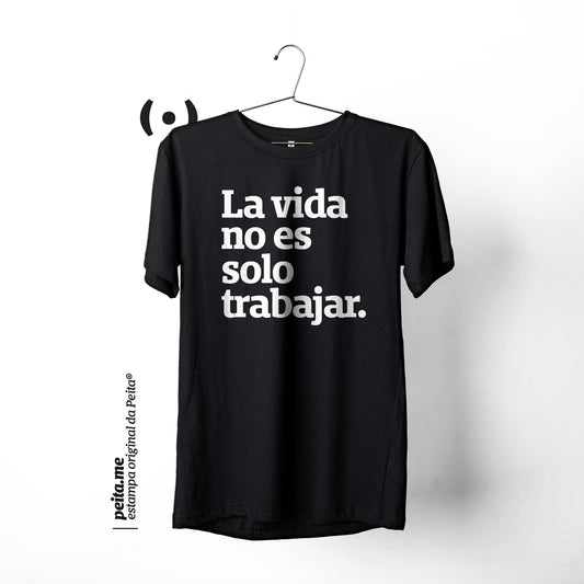 La vida no es solo trabajar.